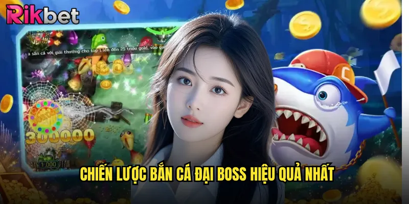 Bắn Cá Đại Boss rikbet Thách Thức Những Gã Khổng Lồ Huyền Thoại 3 Chiến Lược Bắn Cá Đại Boss Hiệu Quả Nhất