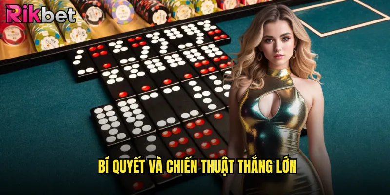 Bí quyết và chiến thuật thắng lớn