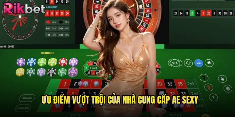 Ưu điểm vượt trội của nhà cung cấp AE Sexy