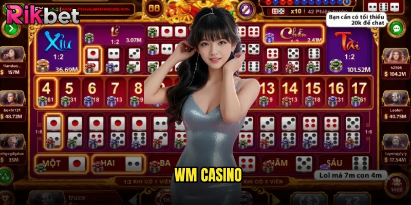 WM Casino rikbet Nhà Cung Cấp Live Casino Uy Tín Hàng Đầu 1 WM Casino