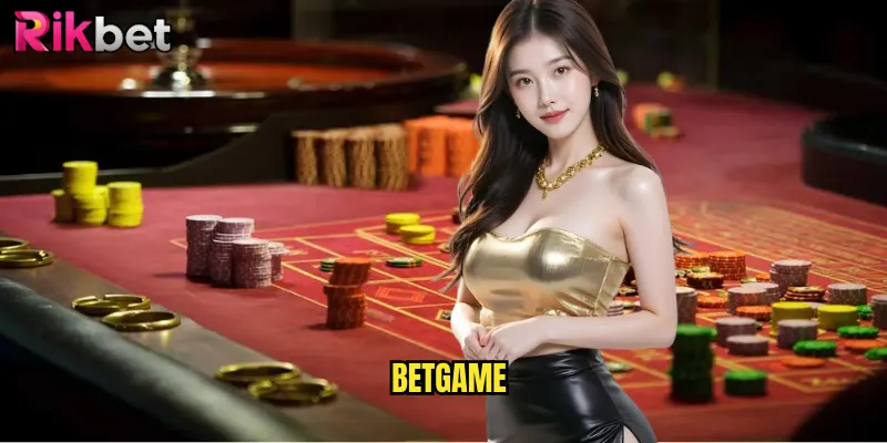 Betgame rikbet Sảnh Casino Live Đỉnh Cao Với Dealer Chuyên Nghiệp 8 Betgame