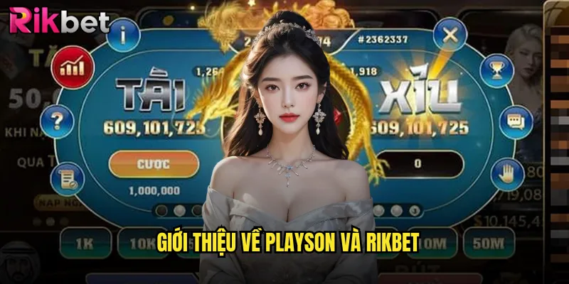 Trải Nghiệm Trò Chơi Casino Playson Đỉnh Cao Tại rikbet 2 Giới Thiệu Về Playson Và rikbet